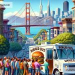 Exploring the Best Street Burgers at The Burger Bus in San Francisco