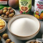 How Monk Fruit Is Replacing Sugar in Many Popular Snacks and Beverages